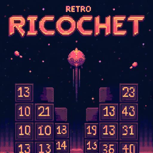 Retro Ricochet
